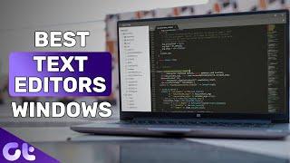 Top 5 Best Text Editors for Windows in 2020  Guiding Tech