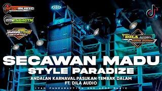 DJ TRAP X PARTY • SECAWAN MADU • STYLE PARADIZE • JINGLE PASUKAN TEMBAK DALAM FT. DILA AUDIO