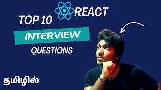 Top 10 React Interview Questions in Tamil  React JS Topics Explained