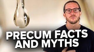 Pre-Cum Facts And Myths Everything You Need To Know About Precum