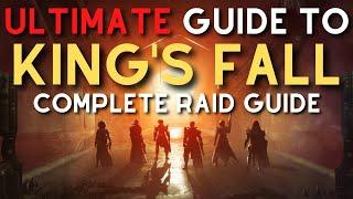 ULTIMATE Guide to Kings Fall  Destiny 2 Kings Fall Raid Guide