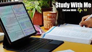 Study With Me - College Studies & Fun  2nd Year M.B.B.S.  Anuj Pachhel