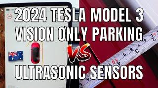 2024 Tesla Model 3 Vision Only Parking vs Ultrasonic Sensors Model Y