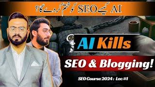 Is SEO and Blogging End? Earn Money With SEO in 2024  Learn SEO in New Way