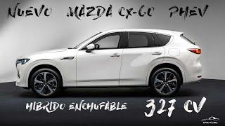 Nuevo Mazda CX60 PHEV Primeros detalles 327 CV con etiqueta CERO