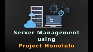 0036 - Project Honolulu - New Windows Server management interface walkthrough