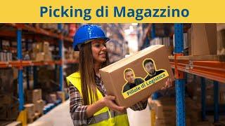 Pillole di Logistica - 18 Picking di magazzino