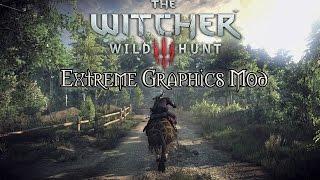 The Witcher 3 Wild Hunt - Extreme Graphics E3 2017 Mod - STLM