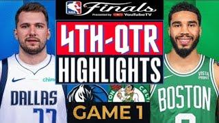 Boston Celtics vs. Dallas Mavericks - Game 1 Highlights HD 4th -QTR  June 6  2024 NBA Finals