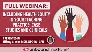 Including Health Equity in Your Teaching Practice Case Studies and Clinicals