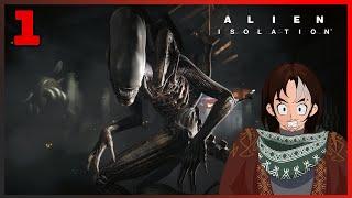 I Don Want To Be Here Alien Isolation Part 1