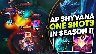 AP SHYVANA ONE SHOTS IN SEASON 11  League of Legends