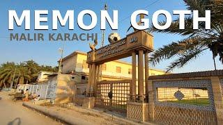 Memon Goth Malir Karachi Walking Tour