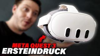 Wie weit ist VR in 2024?  Meta Quest 3 Ersteindruck