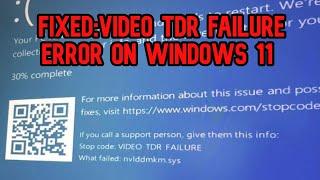 How to FIXED VIDEO_TDR_FAILURE Windows 11 nvlddmkm.sys  SOLVED 2024