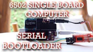 Serial Bootloader for ANY 6502 Single Board Computer #65uino