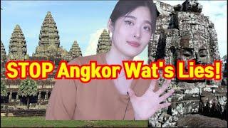 STOP Angkor Wats Lies