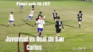 FINAL sub 16 JUVENTUD VS REAL DE SAN CARLOS SEGUNDO TIEMPO