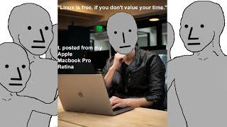 Linux Is Free if You Dont Value Your Time