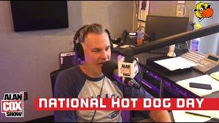 Part 1 National Hot Dog Day The Alan Cox Show 72022