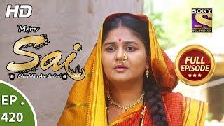 Mere Sai - Ep 420 - Full Episode - 3rd May 2019