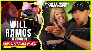 WILL RAMOS Rain Vocal Cover Ft. Nik Nocturnal   Audio Engineer & Wifey React