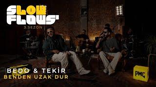 SlowFlows & Bedo & Tekir - Benden Uzak Dur Akustik