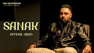 Badshah - SANAK Official Video  300 AM Sessions