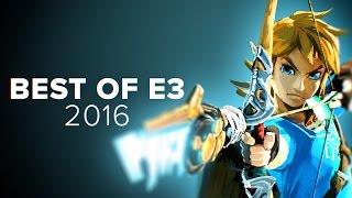 Best of E3 - 2016