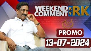 Weekend Comment By RK  Promo  13-07-2024  ABN Telugu
