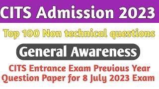 CITS Entrance Exam Previous Year Question Paper  cits entrance exam 2023  CITS admission 2023