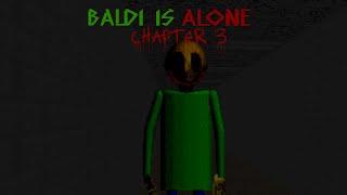 Baldi Is Alone Chapter 3 - Baldis Basics Mod - Demon Dino Basics TV