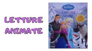 Letture animate per bambini - FROZEN Amici per sempre