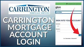 How to Login Carrington Mortgage Account 2024?