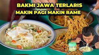 SATU-SATUNYA BAKMIE JAWA YANG BUKA DARI PAGI SEKALI JUALAN LUDES RATUSAN PORSI