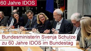 Bundesministerin Svenja Schulze zu 60 Jahre IDOS im Deutschen Bundestag am 14.03.2024