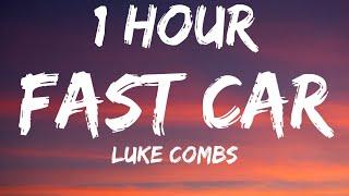 Luke Combs - Fast Car 1 HOURLyrics