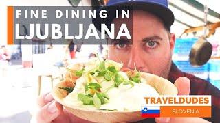 Best Restaurants in Slovenia and fine dining in Ljubljana a guide to food in Slovenia