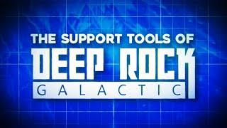 The Support Tools Of Deep Rock Galactic