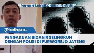 Pengakuan Bidan R Selingkuh dengan Polisi di Purworejo Jateng Pernah Sekali Check In Hotel
