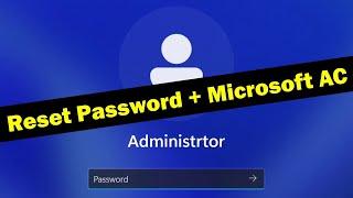 How to Reset Windows 11 Password with Microsoft Account Without Any Software