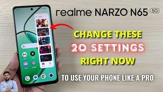 Realme Narzo N65 5G  Change These 20 Settings Right Now