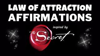 Law of Attraction Affirmations Inspired by the Secret