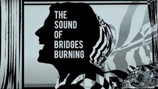 Company Of Wizards - The Sound Of Bridges Burning official video