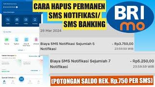 CARA MENONAKTIFKAN SMS NOTIFIKASI BRI‼️ POTONGAN 750 PER SMS + BUKTI POTONGAN PULUHAN SMS PER HARI‼️