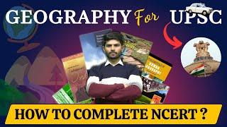 How to Read NCERT Geography For UPSC  Only 1% Aspirants Know This Strategy  6 to 12 NCERT