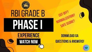 RBI GRADE B 2024 PHASE I  EXAM EXPERIENCE  CUT-OFF  NORMALIZATION