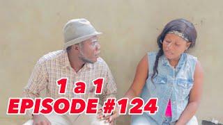 1 a 1 Episode #124 •Dema-Ton Tine-Mia-Lala-Tibouksen-Stella-Deblozay-Steeve-Kedji-Sisi-Paga