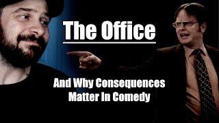 The Office and Why Consequences Matter In Comedy