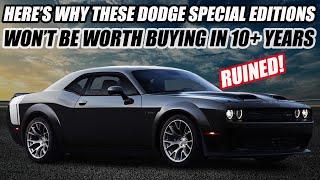 SADLY DODGE COLLECTORS WILL RUIN THESE SPECIAL EDITION CARS